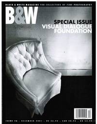 BLACK & WHITE MAGAZINE: VISUAL DIALOGUE FOUNDATION