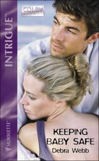 image of Keeping Baby Safe (Colby Agency, Book 10) (Silhouette Intrigue)