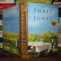 THREE JUNES by Glass, Julia - 2002