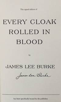 Every Cloak Rolled in Blood (Signed) by Burke, James Lee - 2022