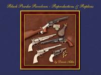 Black Powder Revolvers: Reproductions & Replicas by Adler, Dennis