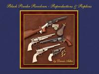 Black Powder Revolvers: Reproductions &amp; Replicas by Adler, Dennis