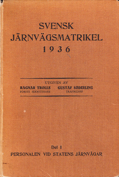 Svensk järnvägsmatrikel 1936. Del 1. Personalen…