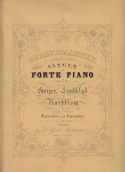 Bragurmannen. Sånger vid forte piano af Geijer,…
