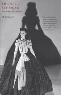 Frankly, My Dear: Gone with the Wind Revisited