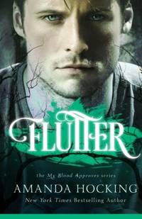 Flutter: Volume 3 (My Blood Approves)