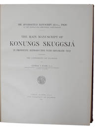 The Main Manuscript of Konungs Skuggsjá in Phototypic Reproduction with Diplomatic Text. Edited...