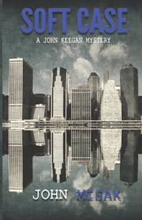 Soft Case: (Book 1 in the John Keegan Mystery Series)