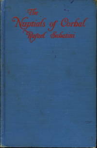 THE NUPTIALS OF CORBAL. by Sabatini, Rafael - 1927.