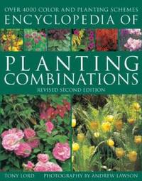 Encyclopedia of Planting Combinations : Over 4000 Color and Planting Schemes