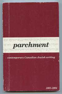 image of parchment: contemporary Canadian Jewish writing 2003-2004