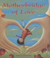 Motherbridge of Love