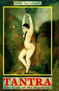 Tantra : Cult of the Feminine