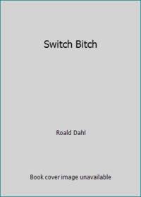 Switch Bitch