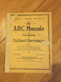 The ABC Manuals for Pianoforte. Book A (Very Easy) by Harris, Cuthbert