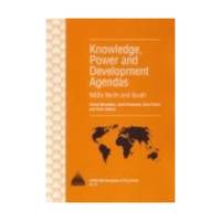 Knowledge, Power and Development Agendas: NGOs North and South (INTRAC NGO Management & Policy)