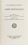 Life Insurance Revised Edition (Yale Readings in Insurance). 2nd Ed