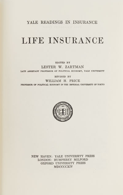 Life Insurance Revised Edition (Yale Readings in Insurance). 2nd Ed