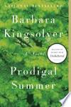 Prodigal Summer A Novel by BARBARA KINGSOLVER