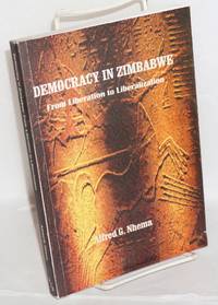 image of Democracy in Zimbabwe, from liberation to liberalization