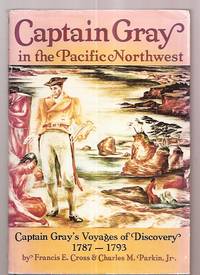 cover of Captain Gray in the Pacific Northwest
