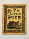 Little Folks Series: The Five Little Pigs [The History of the Five Little Pigs]