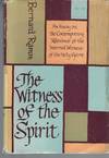 Witness Of The Spirit: An Essay On The Contemporary Relevance Of The  Internal Witness.