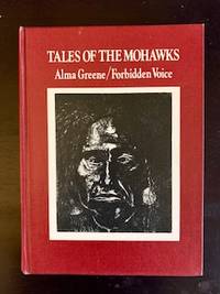 Tales of the Mohawks by Alma Greene - 1975