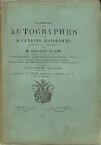 Vente 27 Juillet 1883 : Inventaire Des Autographes et Des Documents Historiques Composant La Collection De M. Benjamin Fillon. Séries XIII - XV. Hommes De Guerre, Vendée Contre-Révolutionnaire, Divers.