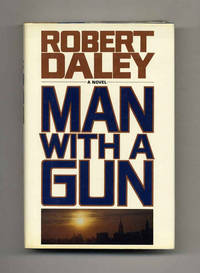 Man With A Gun  - 1st Edition/1st Printing