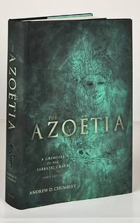Azoetia: A Grimoire of the Sabbatic Craft; Being the complete textual recension of the Sethos Edition, also called The Book of the Magical Quintessence