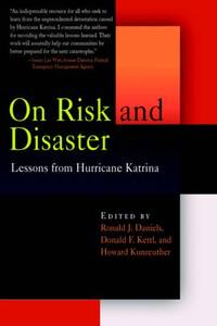 On Risk and Disaster: Lessons from Hurricane Katrina