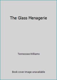 The Glass Menagerie