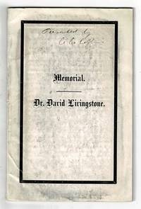 Memorial bulletin of the American Geographical Society, April 23, 1874. The life and services of Dr. David… by American Geographical Society of New York - 1874 - from Rulon-Miller Books (SKU: 59376)