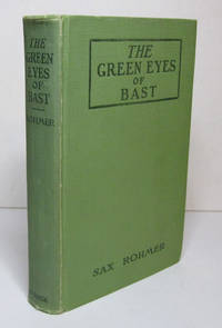 THE GREEN EYES OF BAST. by ROHMER, Sax - 1920.