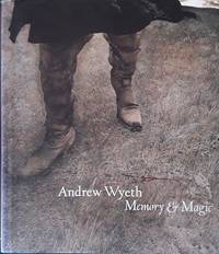 Andrew Wyeth: Memory & Magic by Knutson, Anne Classen | Hardcover