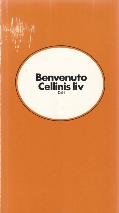 Benvenuto. Cellinis liv del  1