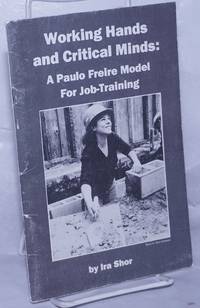image of Working hands and critical minds: a Paulo Freire model for job-training