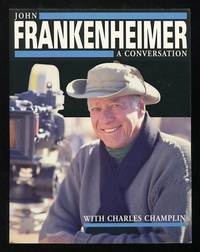 John Frankenheimer: A Conversation, with Charles Champlin [*SIGNED* by  both]