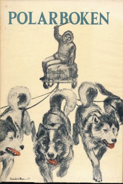 Polarboken 1955. Utgitt av Norsk Polarklubb