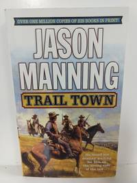 Trail Town (Ethan Payne Novels)