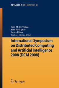 International Symposium on Distributed Computing and Artificial Intelligence 2008 (DCAI´08)