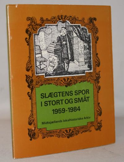 Slægtens spor i stort og småt 1959-1984.