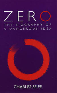 Zero: The Biography of a Dangerous Idea