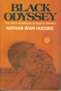 image of Black Odyssey: The Afro-American Ordeal in Slavery