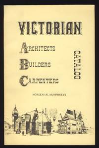 Victorian Architects, Builders, Carpenters Catalog