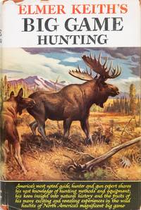 image of Elmer Keith's Big Game Hunting