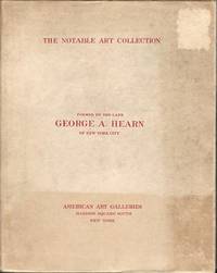 NOTABLE ART COLLECTION FORMED BY THE LATE GEORGE A HEARN volume 2 objects of art
