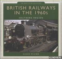 British Railways in the 1960s. Southern Region