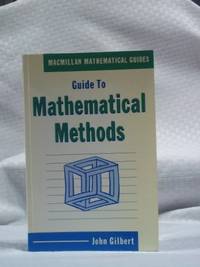 Guide to Mathematical Methods (Mathematical Guides)